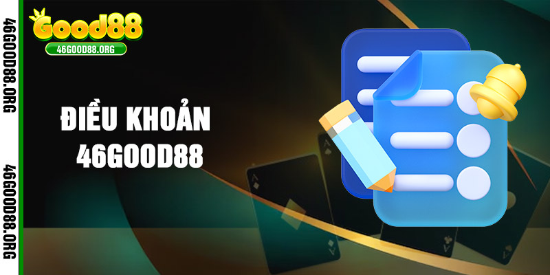 Điều Khoản Dịch Vụ Tại Good88